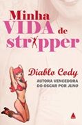 Minha Vida de Stripper