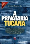 A Privataria Tucana