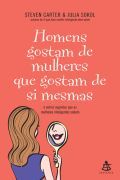 Homens Gostam de Mulheres que Gostam de si Mesmas