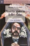 Memórias Póstumas de Brás Cubas* Memórias Póstumas de Brás Cubas*