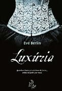 Trilogia Ertica 1: Luxria