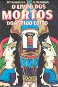 O Livro dos Mortos do Antigo Egito