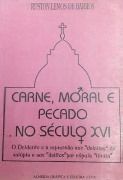 Carne, Moral e Pecado no Sculo XVI