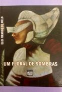 Um Floral de Sombras