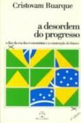 A Desordem do Progresso