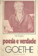 Memrias: Poesia e Verdade - Primeiro Volume