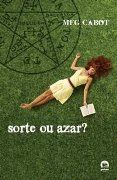 Sorte ou Azar?