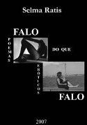 Falo do que Falo - Poemas Erticos