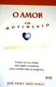 O Amor em Movimento