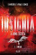 Insgnia, A Arma Secreta