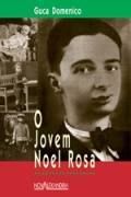 O Jovem Noel Rosa