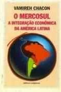 O MERCOSUL: a Integrao Econmica da Amrica Latina