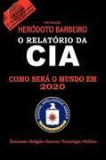 O Relatrio da CIA - Como Ser o Mundo em 2020