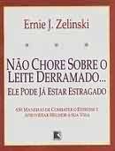 No Chore sobre o Leite Derramado