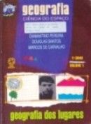 Geografia - Ci�ncia do Espa�o - 1� Grau  - Vol. 1