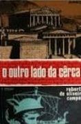 Do Outro Lado da Cerca...