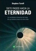 Siete Pasos Hacia La Eternidad (em espanhol)
