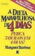 A Dieta Maravilhosa de 4 Dias