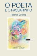 O Poeta e o Passarinho