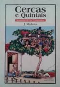 Cercas e Quintais  Memrias de um compositor                         