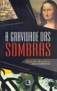 A Gravidade das Sombras