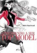 Aprendendo a ser Top Model