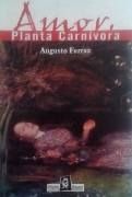 Amor, Planta Carnvora