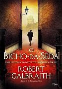 Cormoran Strike 2: O Bicho-da-Seda