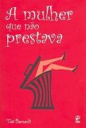 A Mulher que no Prestava