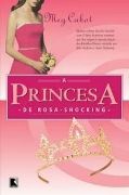 O Dirio da Princesa 05: A Princesa de Rosa-Shocking