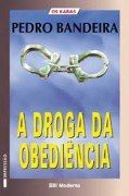 A Droga da Obedi�ncia