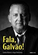 Fala, Galvo!