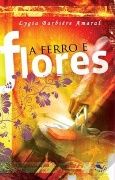 A Ferro e Flores