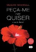 Pea-me o que Quiser 5: E eu te Darei