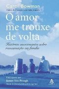 O Amor me Trouxe de Volta