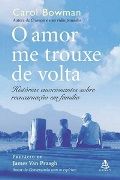 O Amor me Trouxe de Volta