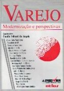 Varejo: Modernizao e Perspectivas