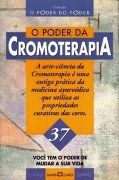 O Poder da Cromoterapia