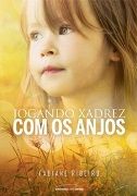 Jogando Xadrez com os Anjos