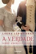 Querida Conselheira Amorosa 1: A Verdade sobre Amores e Duques