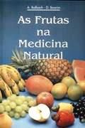 As Frutas na Medicina Natural