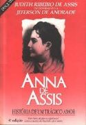 Anna de Assis: Histria de um Trgico Amor