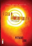 Os Legados de Lorien 1: Eu Sou o Nmero Quatro