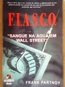 F.I.A.S.C.O.