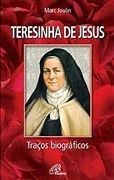 Teresinha de Jesus - Traos Biogrficos