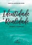 Identidade e Realidade - Artigos e Crnicas