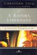 A Rainha Liberdade 3: A Espada Flamejante