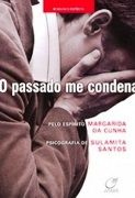 O Passado me Condena