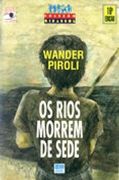 Os Rios Morrem de Sede