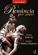 Renncia por Amor